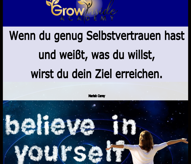 Mit Selbstvertrauen eigene Ziele erreichen