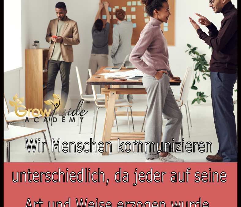 Kommunikation ist durch die Erziehung individuell