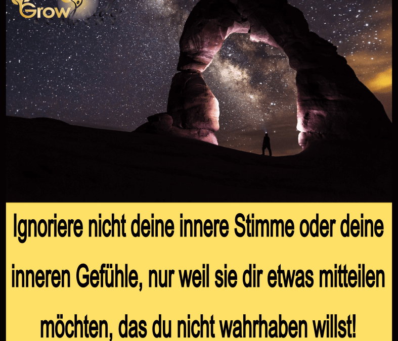 Ignoriere nicht deine inneren Gefühle