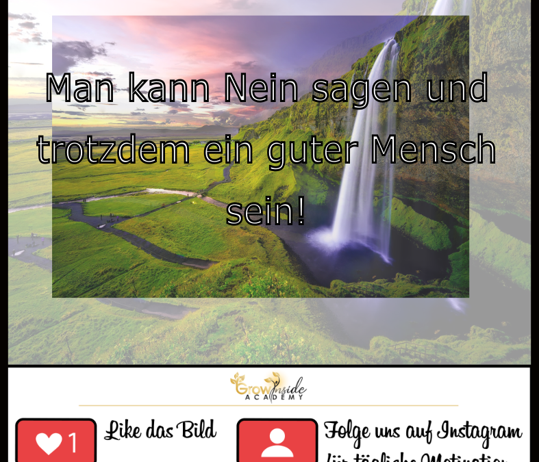 Nein sagen und trotzdem ein guter Mensch sein