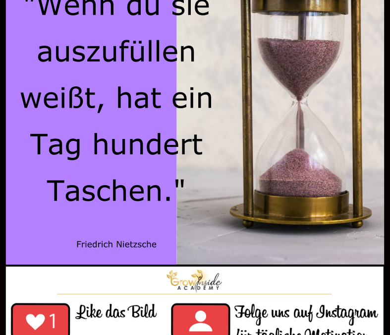 Den Tag gestalten…