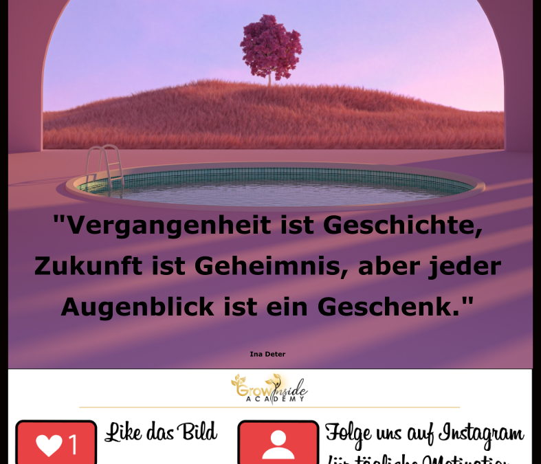Augenblicke sind ein Geschenk